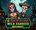 Trick of the Dead Wild Candies Megaways